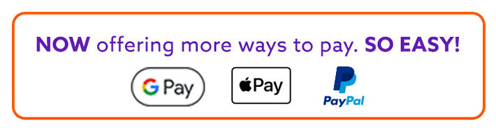 now offering more ways to pay. google pay Apple Pay and Paypal