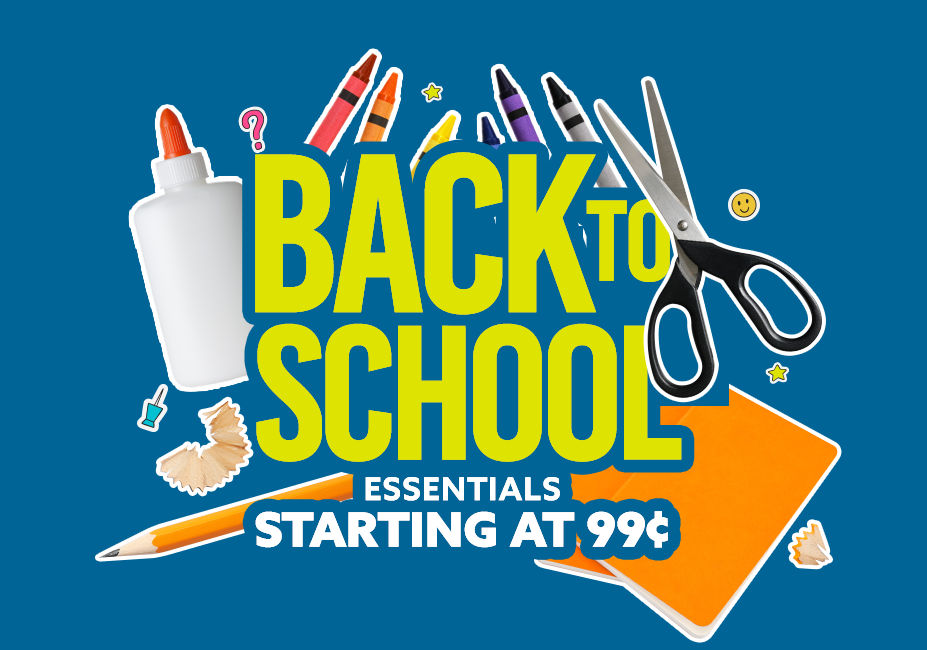 Back to School Essentials Starting at 99 cents.