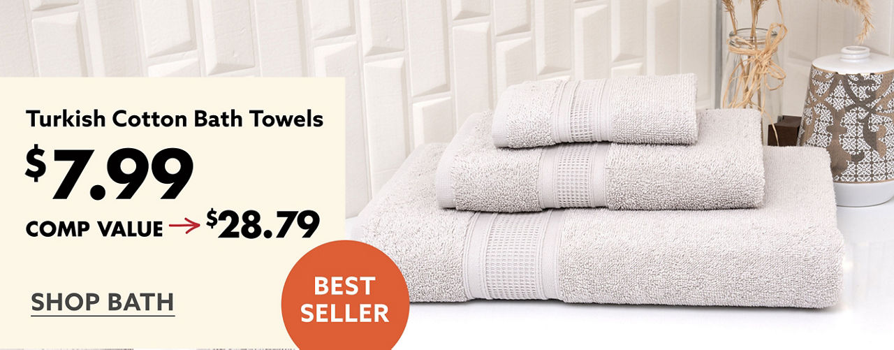 Bath Towels $7.99