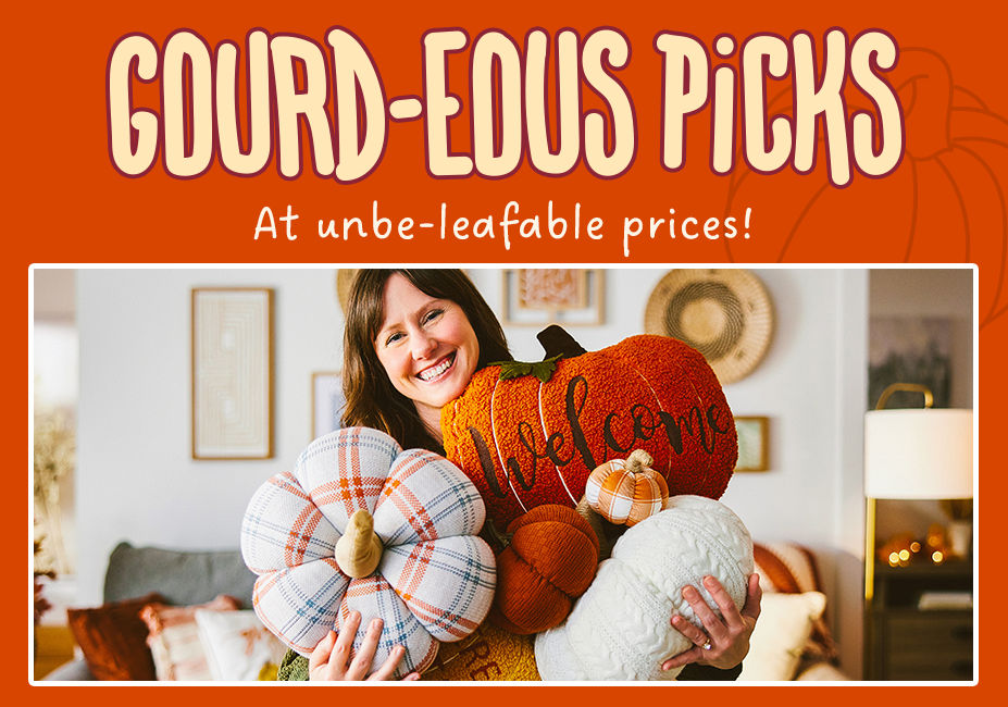 Gourd-ecous Picks! At un-leafable prices