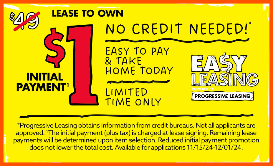 Lease To Own! $1 Dollar Initial Payment. No Credit Needed!