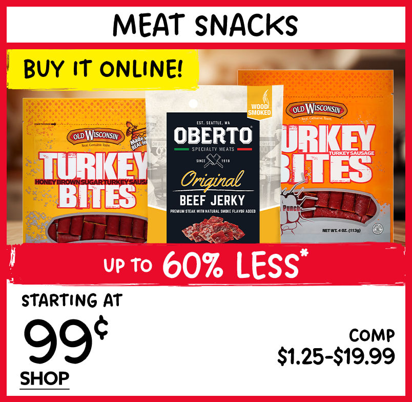 Meat Snacks, starting at $0.99.