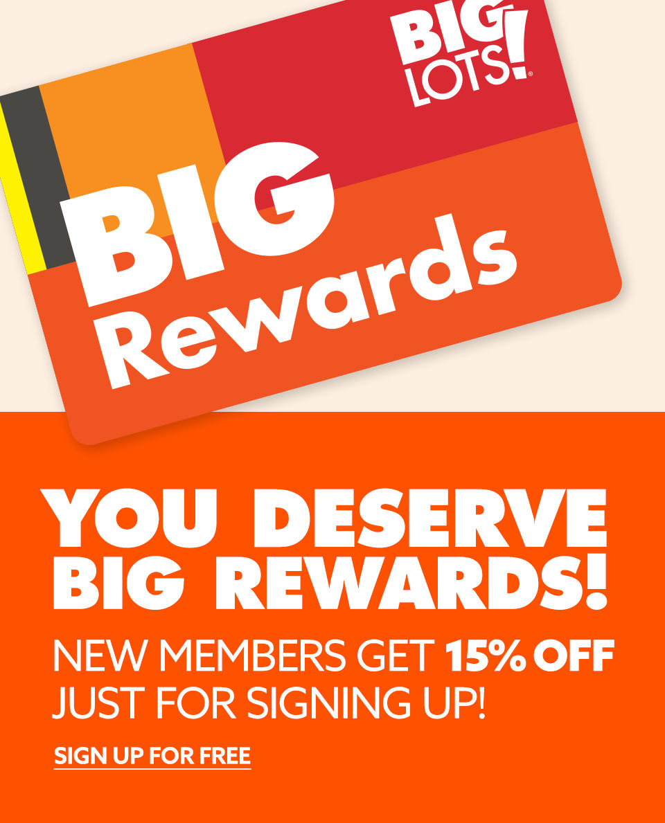 Big Rewards Program - Membership Benefits | Big Lots