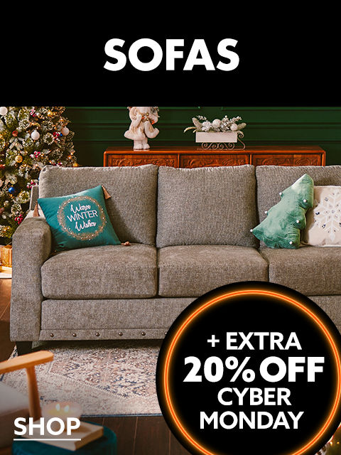 Sofas - Extra 20% Off Cyber Monday