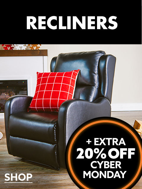 Recliners - Extra 20% Off Cyber Monday
