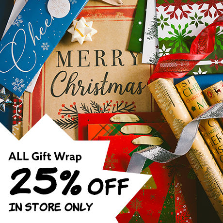 All Gift Wrap 25% Off. In-Store Only!