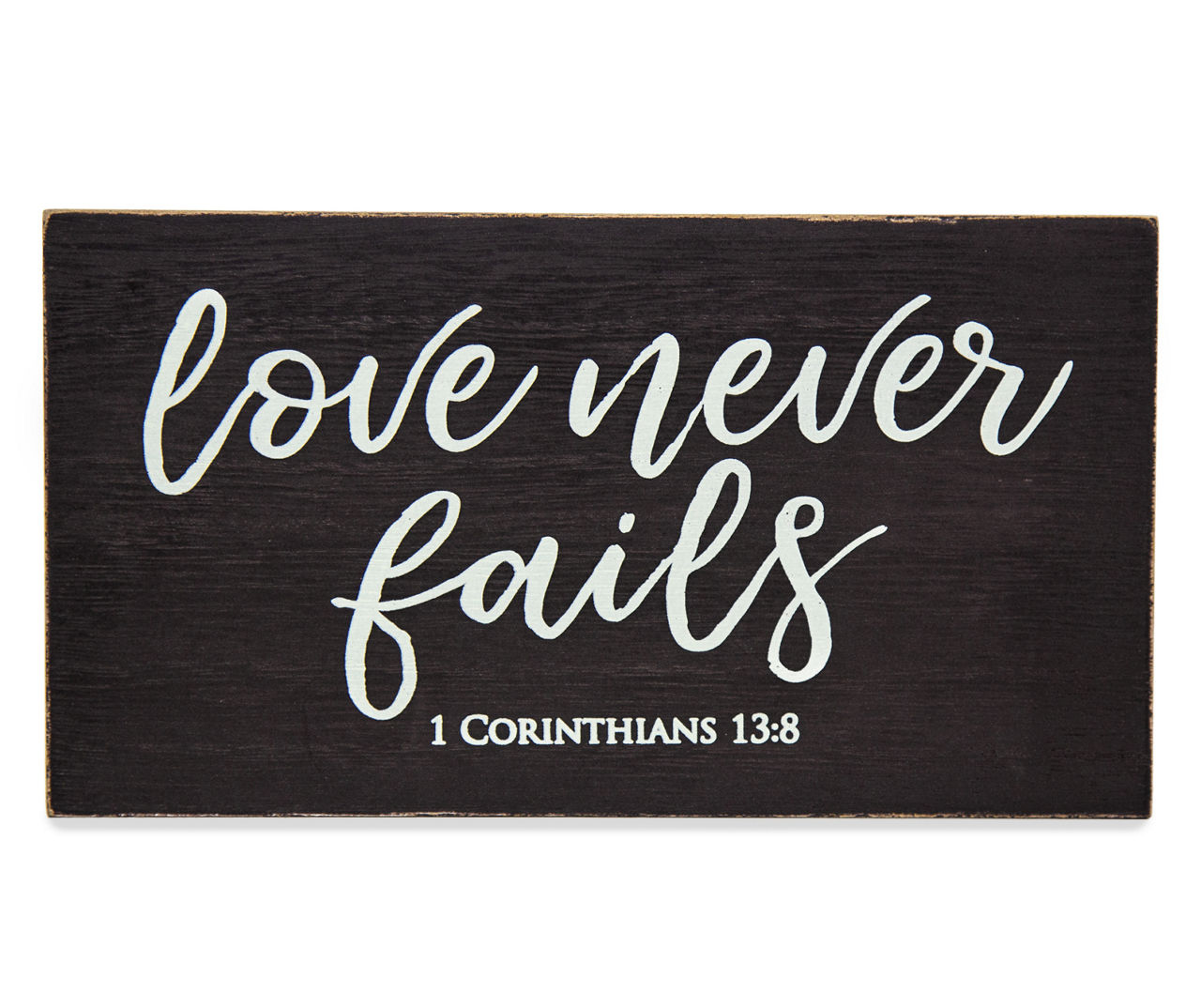 "Love Never Fails" Plaque
