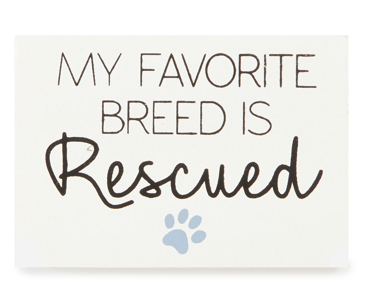 "Rescued" Pawprint Mini Block Plaque