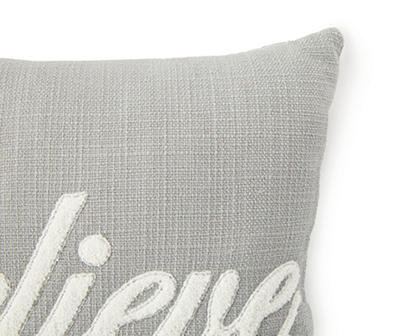 "Believe" Gray & White Polyester Throw Pillow