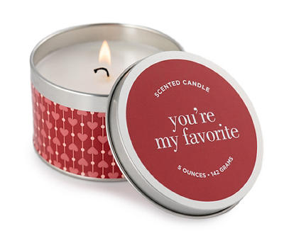 "You're My Favorite" Tin Candle, 5 Oz.