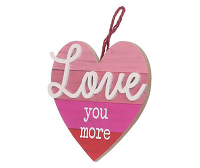 "Love You More" Stripe Plank Wood Heart Wall Plaque