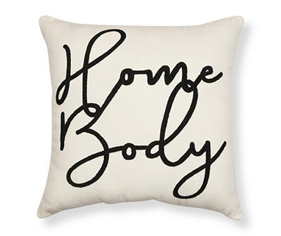"Home Body" White Square Throw Pillow