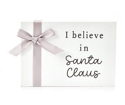 Frosted Forest "Believe in Santa" Ribbon Bow Tabletop Decor