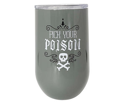 "Pick Your Poison" Gray Stainless Steel Goblet, 16 Oz.