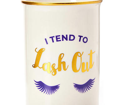 "I Tend To Lash Out" Cosmetic Brush Holder