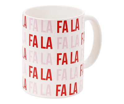 "Fa La La" Typography Ceramic Mug, 20 Oz.