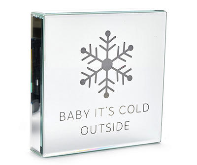 "Baby It's Cold Outside" Mirror LED Tabletop Decor
