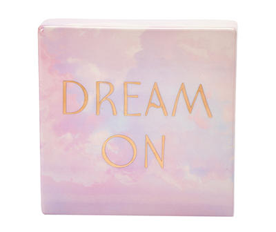 Neon Daydream "Dream On" Ceramic Tabletop Plaque