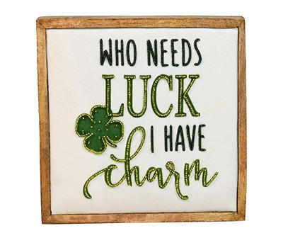 "Who Needs Luck" Tabletop Box Plaque