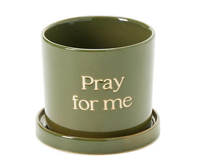 4.9" Green "Pray For Me" Ceramic Planter with Saucer
