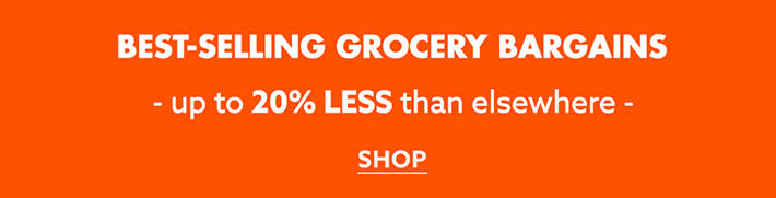 Best-Selling Grocery Bargains. Up to 20% Less than Elsewhere. Shop Now