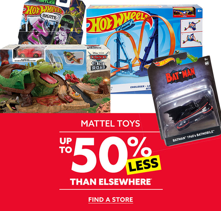 Mattel Toys Up to 50% Less Than Elsewhere. Find A Store!